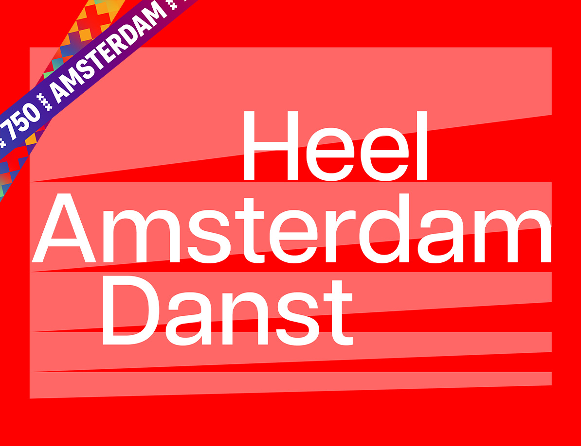 Heel Amsterdam Danst